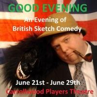 Carrollwood Players to Stage British Sketch Comedy GOOD EVENING, 7/21-29 Video