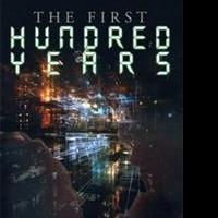John Wright Releases THE FIRST HUNDRED YEARS