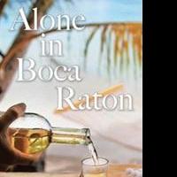Jan Smolders Releases ALONE IN BOCA RATON