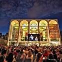 Metropolitan Opera Announces Return of Summer HD Festival, Beginning 8/25 Video