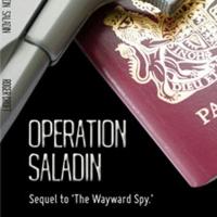 Roger Croft Releases Spy Thriller, OPERATION SALADIN Video
