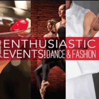 The Dance Enthusiast Launches 'Enthusiastic Events!' Series Today Video