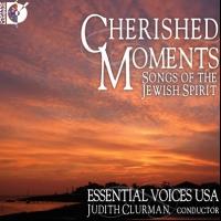 Judith Clurman Leads Essential Voices USA in New CD 'CHERISHED MOMENTS', Featuring Ro Video