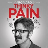 Marc Maron's THINKY PAIN Comedy Special Out Today on Double CD and Vinyl Video
