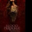 BLOOD PRIVILEGE Premieres at Second Skin Theatre, Feb 6-24 Video