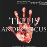 BWW Reviews: TSU-San Marcos's TITUS ANDRONICUS Misses Some Key Ingredients