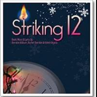 Laguna Playhouse to Present GrooveLily Musical STRIKING 12 This Winter