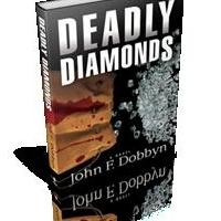John F. Dobbyn Releases DEADLY DIAMONDS Video