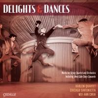 Harlem Quartet and Chicago Sinfonietta Record DELIGHTS & DANCES, Available Now Video