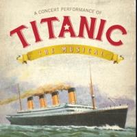 Tickets Now Available for Manhattan Concert Productions' TITANIC, Starring Michael Ce Video