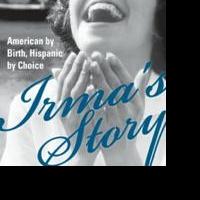 IRMA'S STORY: AMERICAN BY BIRTH, HISPANIC BY CHOICE, Portrays the Power of Love Video