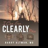 Barry Altman Debuts With I CAN SEE CLEARLY NOW Video
