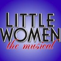 CM Performing Arts Center Presents LITTLE WOMEN, Beginning 2/16