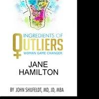 Jane Hamilton, Oprah's Book Club Author to Be Featured in Outlier Series eBook by Dr. Video