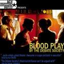 The Debate Society's BLOOD PLAY Runs 10/3-10/27 Video
