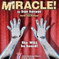 Hell in a Handbag to Stage Midwest Premiere of MIRACLE!, 5/14-7/10 Video