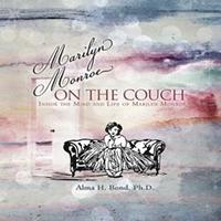 MARILYN MONROE: ON THE COUCH by Alma H. Bond is Now Available Video