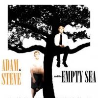 Matthew Greene's ADAM AND STEVE AND THE EMPTY SEA Opens Tonight at FringeNYC Video