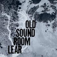 Old Sound Room Opens Inaugural Production OLD SOUND ROOM LEAR Tonight Video