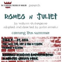 Classical Theatre of Harlem Returns with Free Summer Production of ROMEO N JULIET, 7/ Video