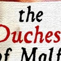 BWW Reviews: We Happy Few's Revival of THE DUCHESS OF MALFI Decries Oppression of Women
