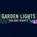 'Garden Lights, Holiday Nights' Returns to Atlanta Botanical Garden, 11/17