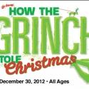 Dr. Seuss' HOW THE GRINCH STOLE CHRISTMAS Sells Out at CTC; Only Access Tickets Avail