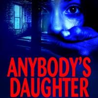 Towne Street Theatre Literary Series to Kick Off 1/18 with ANYBODY'S DAUGHTER Video