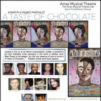 AMAS to Offer Staged Readings of New Musical A TASTE OF CHOCOLATE, 1/26-27