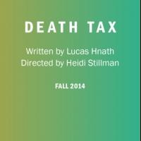 Lookingglass Theatre to Present DEATH TAX, 9/2-10/12