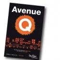 Skylight Opens Season With AVENUE Q, Opening 9/21