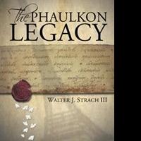 Walter J. Strach Pens Historical Adventure in THE PHAULKON LEGACY Video