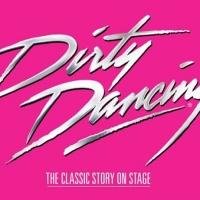Tickets to DIRTY DANCING at Sydney Lyric Theatre On Sale 4 August