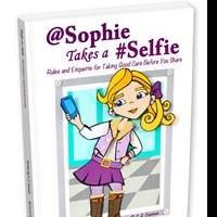 Tween/Teen Book “@Sophie Takes A #Selfie” is Released Video