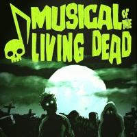 MUSICAL OF THE LIVING DEAD Makes East Coast Debut at OperaDelaware, Now thru 7/19