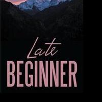 Donald Cohen Releases New Book of Poems, LATE BEGINNER Video
