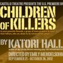 Castillo Theatre Presents CHILDREN OF KILLERS, Now thru 10/28 Video