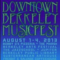 2013 Downtown Berkeley MusicFest Presents Free Kick-Off Celebration Concert Tonight Video