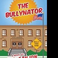 E. Fanjon Releases 'The Bullynator' Video
