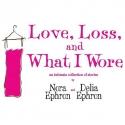 Blackfriars Theatre Presents LOVE, LOSS, AND WHAT I WORE, Now thru 9/16 Video