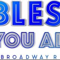 UnsungMusicalsCo. to Present BLESS YOU ALL!, 9/19-10/5; CAESAR'S WIFE Concert, 11/18 Video