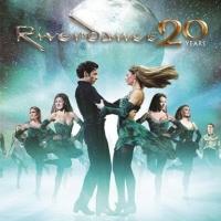 RIVERDANCE's 20th Anniversary World Tour Will Arrive in North America in Fall 2015 Video
