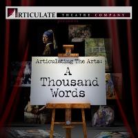 Articulate Theatre Company Kicks Off 2014 Season with ARTICULATING THE ARTS: A THOUSA Video