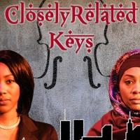 CLOSELY RELATED KEYS Will Now Open 2/28 Video