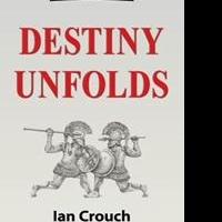New Historical Novel, DESTINY UNFOLDS, is Released Video