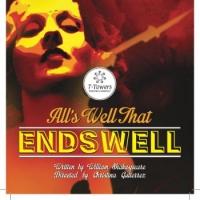 BWW Reviews: 7 Towers Production of ALL'S WELL Brings Out Both Comedy and Drama