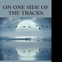 D.S. Tower Releases ON ONE SIDE OF THE TRACKS