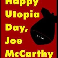 J.T. Lundy Combines Political Satire with Espionage Parody in HAPPY UTOPIA DAY, JOE M Video