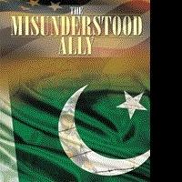 Former Pakistani Military TV Series Actor Pens THE MISUNDERSTOOD ALLY
