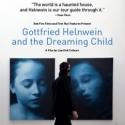 Documentary GOTTFRIED HELNWEIN AND THE DREAMING CHILD Opens Today in NY Video